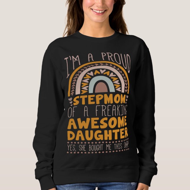 Sudadera Boho Rainbow A Proud Step Mom Of Awesome Daughter (Anverso)