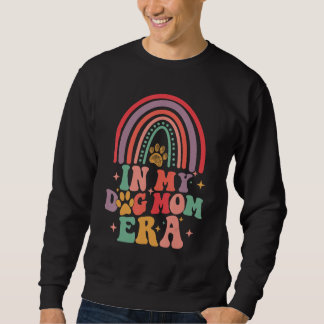 Sudadera Boho Rainbow In My Dog Mom Era  Dog Mom