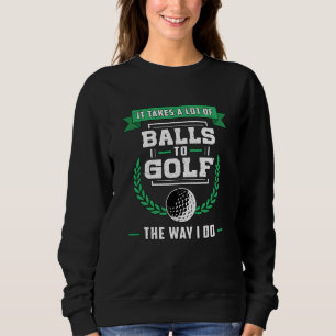 Sudadera Bolas De Golf Jugador Golfer Golfing Sports Funny