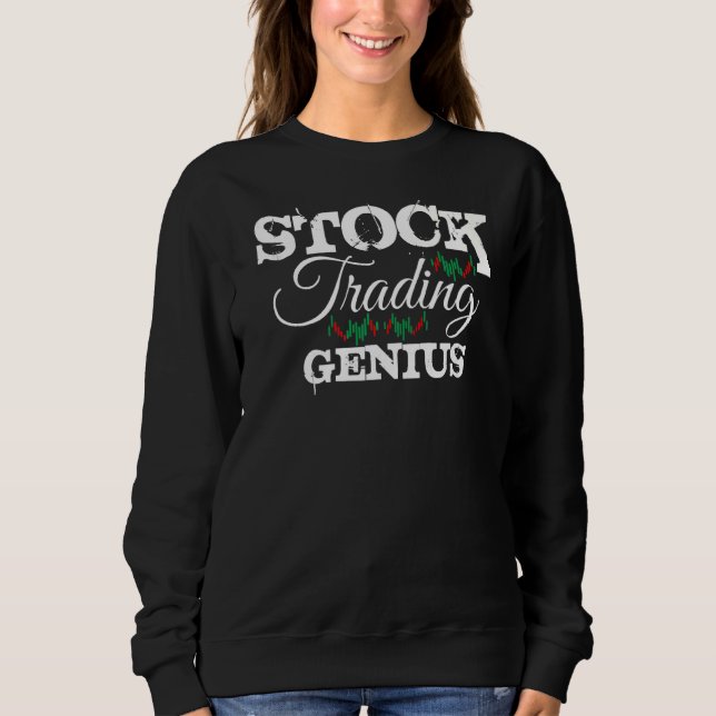 Sudadera Bolsa de Valores Genius Trader Mercado Forex Broke (Anverso)