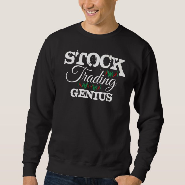 Sudadera Bolsa de Valores Genius Trader Mercado Forex Broke (Anverso)