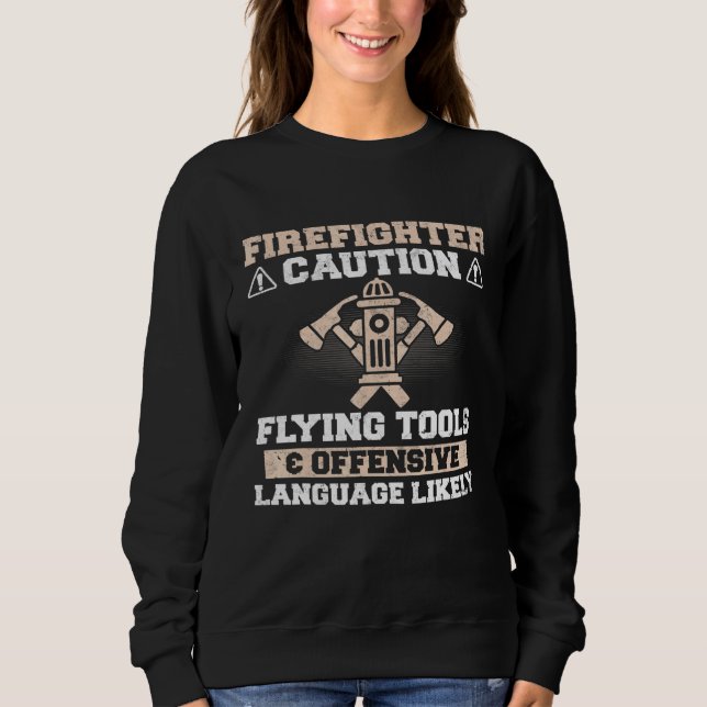 Sudadera Bombero - Herramientas voladoras de precaución Off (Anverso)