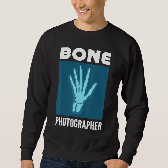 Sudadera Bone Photographer Rad Tech X Ray Technologist (Anverso)