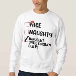 Sudadera Bonito Travieso Inocente Hasta que se Demuestre su