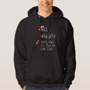 Sudadera Bonito Travieso No Importa Compraré Mis Propias Co
