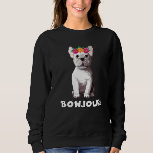 Sudadera Bonjour Bulldog francés propietario de Francia Mam