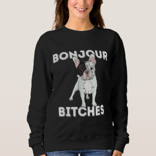 Sudadera Bonjour Funny Bulldog francés Frenchie Dog Lover