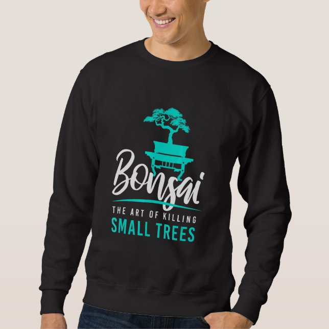 Sudadera Bonsai Matar pequeños árboles en el jardín Zen Gar (Anverso)