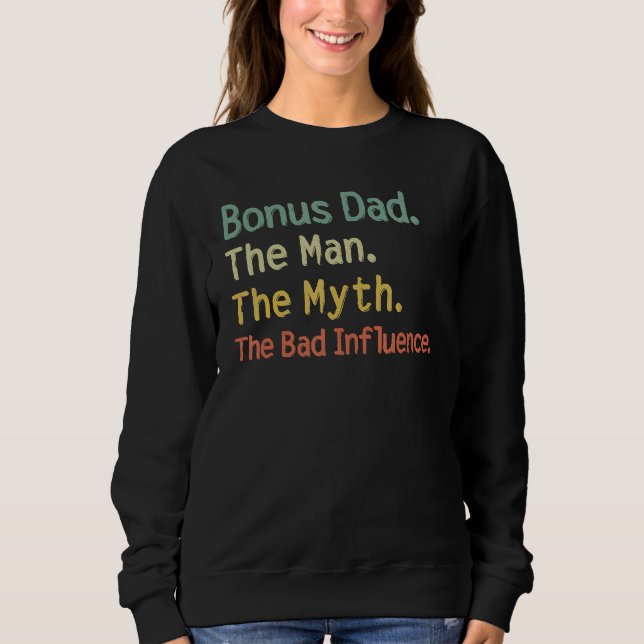 Sudadera Bonus Dad The Man Myth The Bad Influence Retro Gif (Anverso)