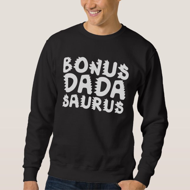 Sudadera Bonus Dada Saurus Rex Dadasaurus Stepdad Dino Step (Anverso)