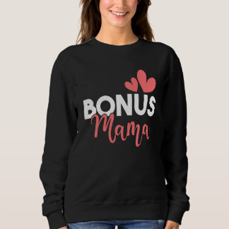 Sudadera Bonus Mama Stepmother Stepmom Motherhood Family Me