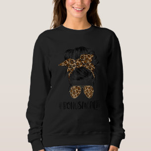 Sudadera Bonus Mom Life Messy Hair Bun Leopard Print Mother
