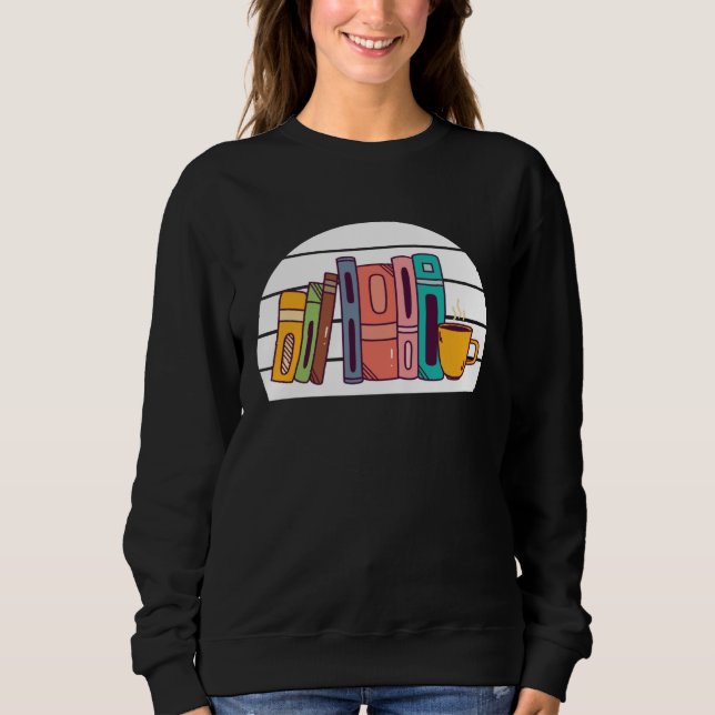 Sudadera Book  Bookshelf Bookworm and Reading Fans Books (Anverso)