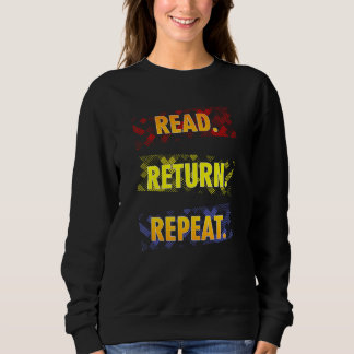 Sudadera Book  Librarian Read Return Repeat Reading
