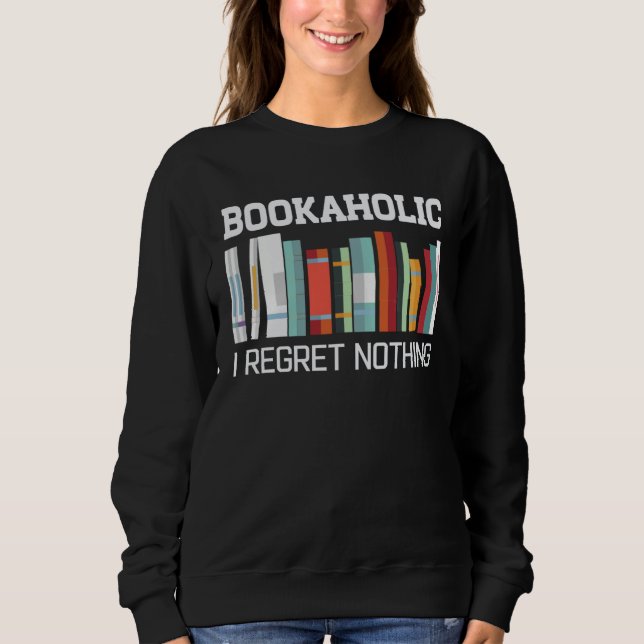 Sudadera Bookaholic  Book  Reading Student Librarian (Anverso)