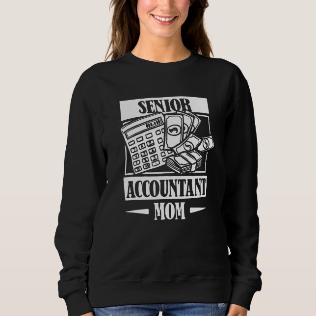 Sudadera Bookkeeper Mom Accountancy Finance  Cpa Senior Acc (Anverso)