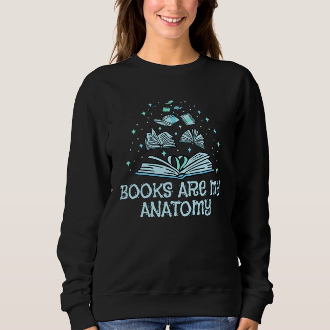 Sudadera Books are my Anatomy Book Reading fans Bookworm 1 (Anverso)