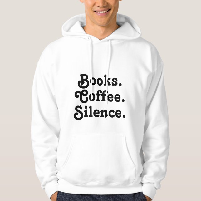 Sudadera “Books. Coffee. Silence." | Minimalist  (Anverso)