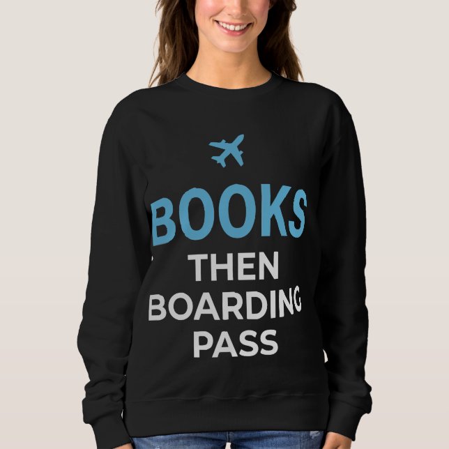 Sudadera Books Then Boarding Pass – Amante de los  (Anverso)