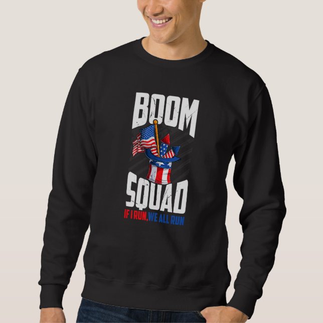 Sudadera Boom Squad Firework Director 4 De Julio Te Dirijo (Anverso)