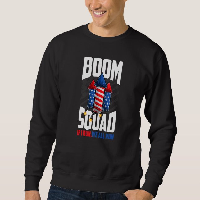 Sudadera Boom Squad Firework Director 4 De Julio Te Dirijo (Anverso)