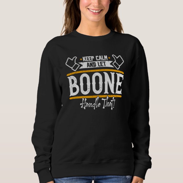 Sudadera Boone Keep Calm and let Boone handle that (Anverso)