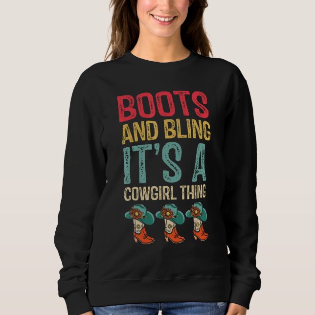Sudadera Boots and Bling It's a Cowgirl Thing Rodeo Gorra F (Anverso)