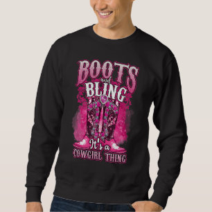 Sudadera Boots and Bling It's a Cowgirl Thing Western Cowgi