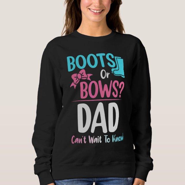 Sudadera Boots O Bow Dad Género Revelan Embarazo Anuncio (Anverso)