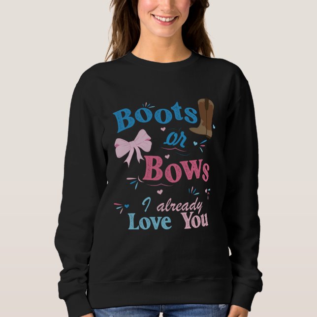 Sudadera Boots Or Bows I Already Love You Gender Reveal Par (Anverso)