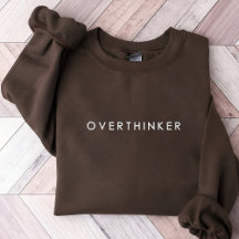 Sudadera Bordada Overthinker, Regalo de Autocuidad