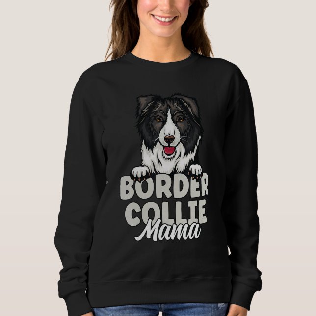 Sudadera Border Collie Mama Dog Dog Mother Border Collie Mo (Anverso)