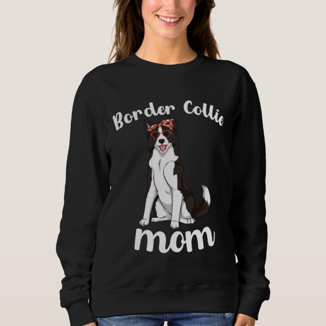 Sudadera Border Collie Mom Mothers Day Border Collie Mama D (Anverso)