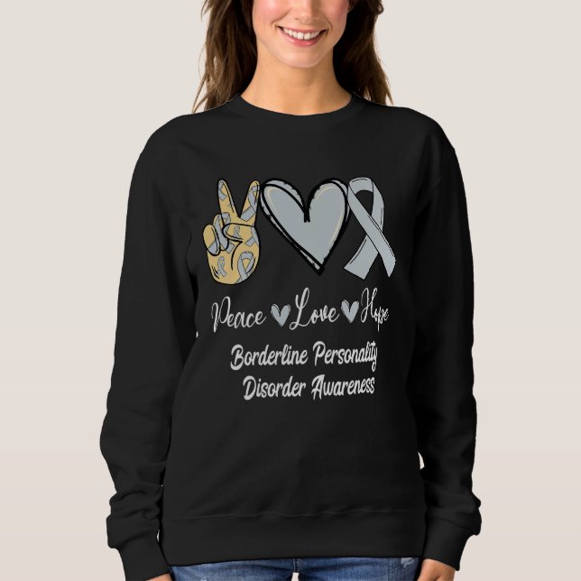 Sudadera Borderline Personality Disorder Love Hope Silver R (Anverso)