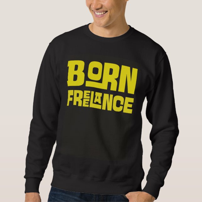 Sudadera Born Freelance Artist  Creative (Anverso)