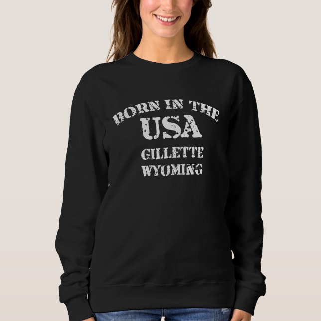 Sudadera Born in the USA Gillette Wyoming distressed look d (Anverso)