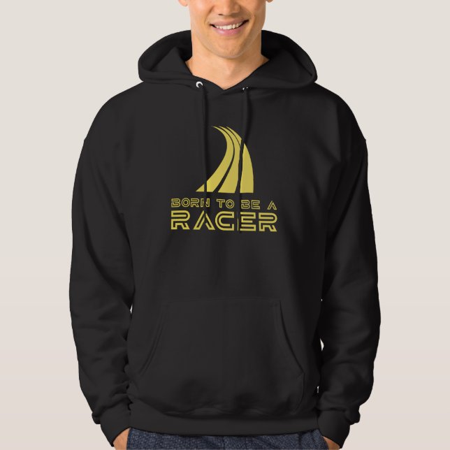 Sudadera Born To Be A Racer (Anverso)