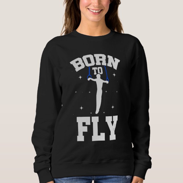 Sudadera Born To Fly Graphic Acrobatics Acrobat Gymnastics  (Anverso)