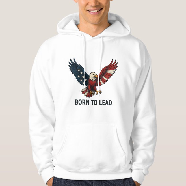 Sudadera Born To Lead – Bold Eagle Design (Anverso)
