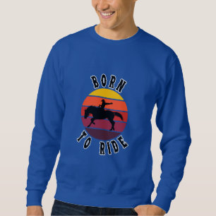 Sudadera Born to Ride - Retro Sunset Horseback Riding Desig