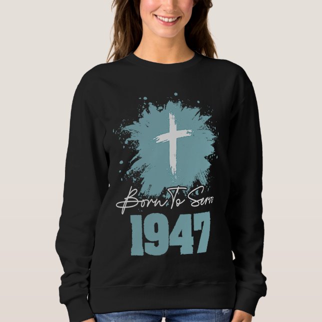 Sudadera Born To Serve 1947 (Anverso)