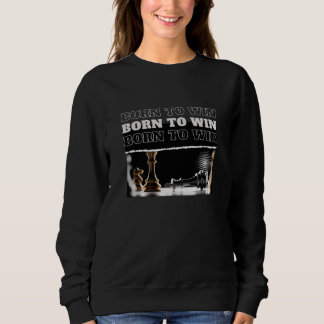 Sudadera BORN TO WIN Chess Victory Hoodie – Motivational