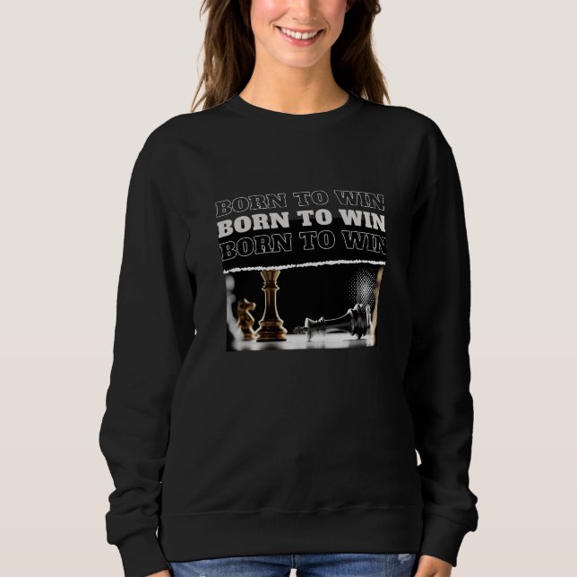 Sudadera BORN TO WIN Chess Victory Hoodie – Motivational (Anverso)