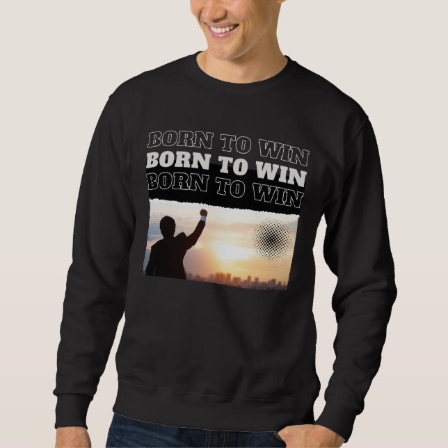 Sudadera BORN TO WIN City Victory Sweatshirt (Anverso)