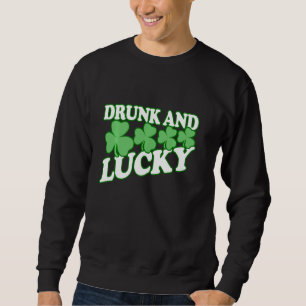 Sudadera Borracho Y Afortunado Gracioso Día De St Patricks
