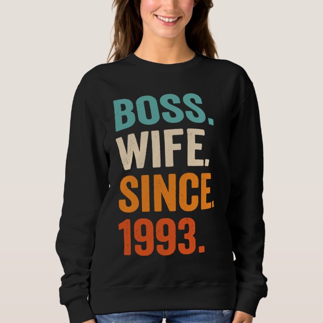 Sudadera Boss Wife Since 1993 30th wedding anniversary (Anverso)