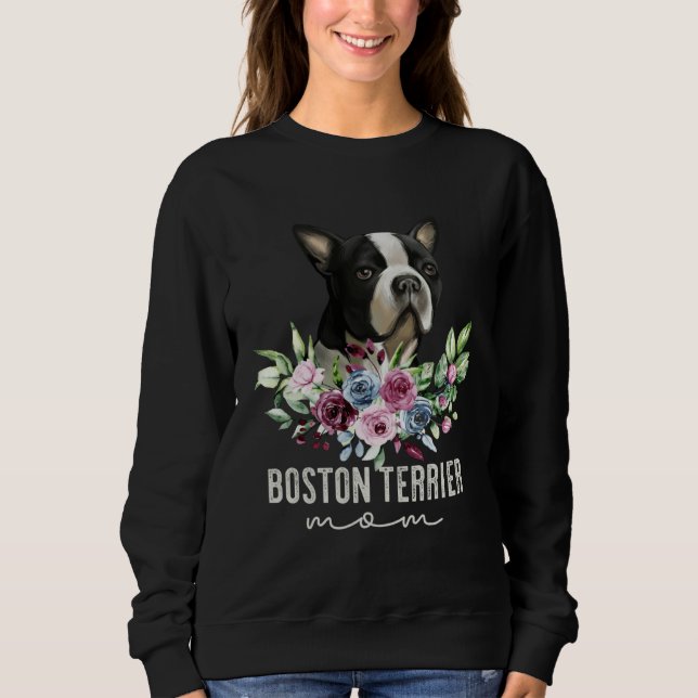 Sudadera Boston Terrier   Dog Mom (Anverso)