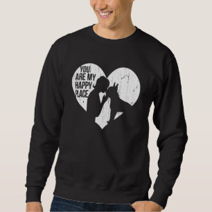 Sudadera Boston Terrier Eres Mi Lugar Feliz