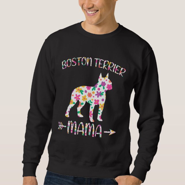 Sudadera Boston Terrier Mama Floral Dog Mom Mothers Day (Anverso)