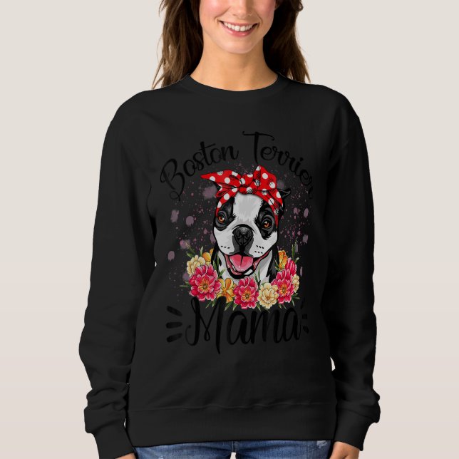 Sudadera Boston Terrier Mama Florals Cute Perro de Madre (Anverso)